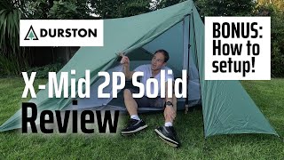 Durston XMid 2P Solid Ultralight Tent Review [upl. by Hogan333]