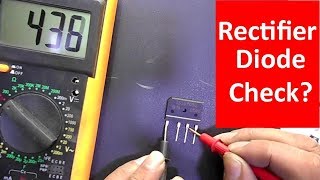 How to Test a Bridge Rectifier Diode with a Digital Multimeter very EASILY [upl. by Ulrika]