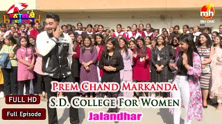 Canteeni Mandeer New Episode  Prem Chand Markanda SD College For Women  Jalandhar  Ravneet [upl. by Pilif]