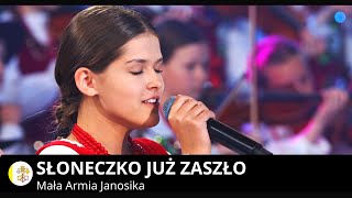 🌄quotSłoneczko już zaszłoquot🔥🎻 Mała Armia Janosika Nowy Targ 2023 [upl. by Snow]