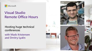 Visual Studio Remote Office Hours  Hosting huge technical conferences [upl. by Boatwright]