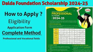 Dalda foundation scholarship 202425  Professional Scheme  How to apply  Fill Application Form [upl. by Paderna728]