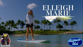 Elleigh Marie Full Performance Top 24  American Idol 2024 Disneys Aulani Resort Hawaii [upl. by Hallock]