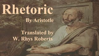 Rhetoric by Aristotle  William Rhys Roberts  Free Audio Book [upl. by Grega797]