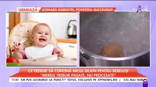 Ce trebuie să conțină micul dejun pentru bebeluși „Diversificarea începe de la șase luni” [upl. by Eylsel348]