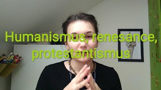 MATURITA Humanismus renesance protestantismus náboženské války [upl. by Lil]