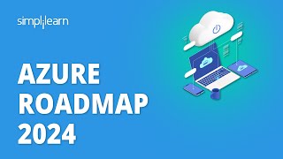 🔥 Azure Roadmap 2024  Azure Learning Path 2024  Azure Career Guide 2024  Simplilearn [upl. by Enoob]