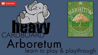 Arboretum 2p Playthrough Teaching amp Roundtable discussion by Heavy Cardboard [upl. by Nosnej]