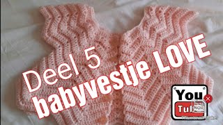 iedereenkanhaken ❤️❤️❤️ Deel 5 Babyvestje Love Zig Zag Toer 9 en 10 diy [upl. by Nadeau927]