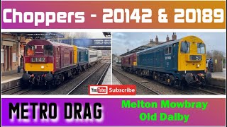 Choppers 20142 amp 20189 Take the Roof off Melton Mowbray Station Dragging Metro Tram Train 398004 [upl. by Iluj]