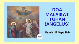 Oremus Doa Malaikat Tuhan Angelus PS 15  Kamis 12 Sept 2024 OREMUSKATOLIK doa pray angelus [upl. by Agace]