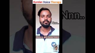 How to get Deep Voice vocalexercise voicetreatment voicetherapy deepvoice kundansir [upl. by Intyre]