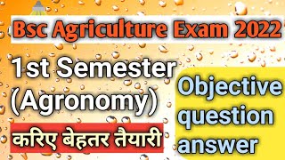 Agronomy 1st semester objective question answer classBsc agriculture exam 2022Bsc Ag mcq [upl. by Anitaf]