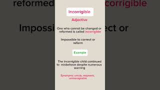 Word of Day  learn quotIncorrigiblequot in 10 seconds  vocabulary english motivation vocabulary [upl. by Kimball721]