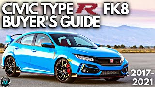 Honda Civic Type R Buyers guide FK8 20172021 Avoid buying a broken Civic Type R K20C1 [upl. by Elorac]