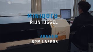 BRM Lasers  Mini Docu  Rijn IJssel [upl. by Julissa420]