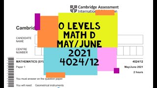 O Level Math D Paper 1 402412 MayJune2021 [upl. by Arahd]