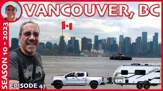 Exploring Vancouvers Top Tourist Attractions and Beyond  Season 10 2023 Episode 41 [upl. by Floeter]