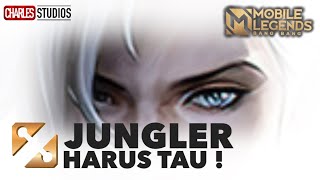 HAL YANG HARUS DIKETAHUI SEBELUM MAIN JUNGLER Mobile Legends Indonesia 2022 [upl. by Julissa]