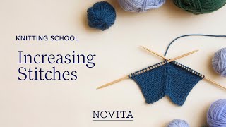 NOVITA KNITTING SCHOOL Increasing [upl. by Aelram310]