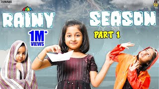 Rainy Season Part 01  Chutti Kuzhandhai  Rowdy Baby [upl. by Ahsiea]