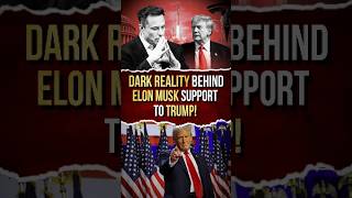 Why Is Elon Musk helping Donald Trump Secret Revealed [upl. by Bowles845]