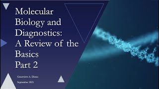 Molecular Biology A Review of the Basics Part 2 [upl. by Kilian]