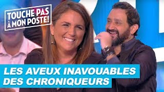 Les aveux inavouables des chroniqueurs de TPMP [upl. by Cyprian]