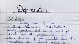 Essay on Deforestation in English introduction causesimpacts and conclusion quotDeforestationquot [upl. by Otxilac]