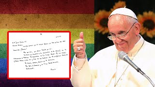 Francis Calls ProHomosexual Activism “Good” In New Handwritten Letter [upl. by Betti772]