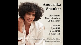 Anoushka Shankar x Nerm Instagram Live Interview  March 25th 2020 [upl. by Borg]