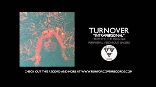 Turnover  quotIntrapersonalquot Official Audio [upl. by Kenelm]