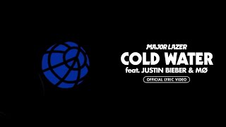 Major Lazer  Cold Water feat Justin Bieber amp MØ Official Lyric Video [upl. by Ettennan301]