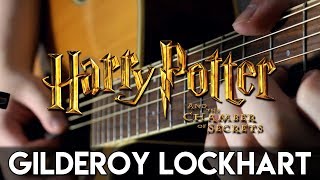 Gilderoy Lockhart Chamber of Secrets Guitar Cover  DSC [upl. by Riaj393]