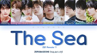 ZEROBASEONE 제로베이스원  바다 ZB1 REMAKE The Sea Color coded lyrics [upl. by Minton]