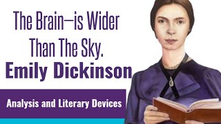 The Brain—is Wider Than The Sky by Emily Dickinson  Analysis and Line by Line Explanation in Hindi [upl. by Tam157]