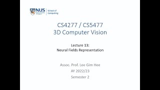 3D Computer Vision  Neural Field Representations [upl. by Rhody963]