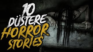 10 düstere HorrorStories  Creepypasta german Deutsch Horror Geschichte Hörbuch [upl. by Maguire864]