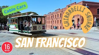 San Francisco Cable Car amp Ghirardelli Square Walking Tour [upl. by Mindi]