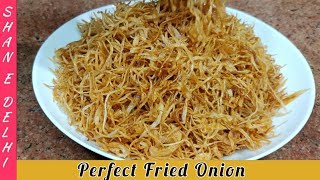 Perfect Tali Hui Pyaz Biryani Aur Salan Ki Pyaz Birista Recipe Fried Onion Recipe [upl. by Ayvid]