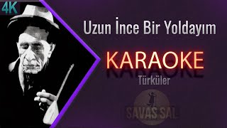 Uzun ince Bir Yoldayım Karaoke Türkü [upl. by Nadiya926]