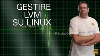 CENTOS  54 Gestione LVM ed espansione volume [upl. by Sira]