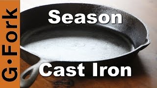 Simple Season Cast Iron Method  GardenFork [upl. by Ruberta456]