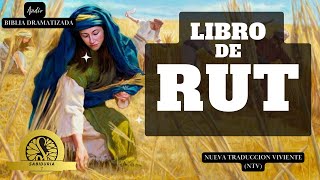 LIBRO DE RUT  Biblia dramatizada  Nueva traduccion Viviente NTV [upl. by Ayotak]