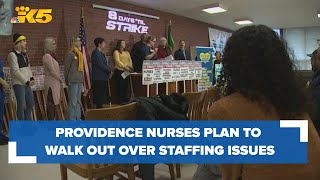 1300 Providence Everett nurses will walk out over chronic understaffing [upl. by Ayekat176]