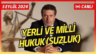 YERLİ VE MİLLİ HUKUKSUZLUK VATANA MİLLETE HAYIRLI UĞURLU OLSUN [upl. by Cardwell]