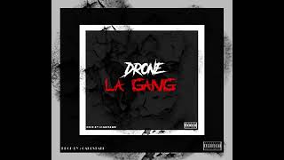 La Gang  Drone trap [upl. by Ellehcan]