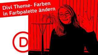 Divi Theme Farben in Farbpalette ändern [upl. by Senga]