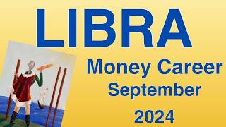 ♎️ Libra September 2024 💰 Clarity and Truth 💰 Money Career Finance Tarot Reading [upl. by Yrrab]