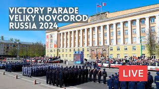 VICTORY PARADE 2024 in A Smaller City of Veliky Novgorod Russia LIVE [upl. by Eriha]